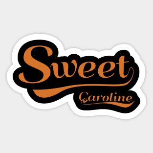 Sweet caroline | Neil Diamond Sticker